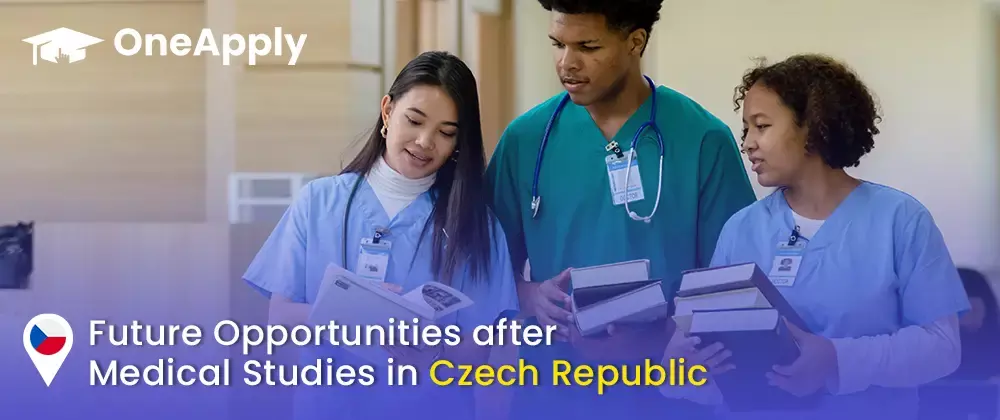 Future Opportunities After Medical Studies in the Czech Republic 