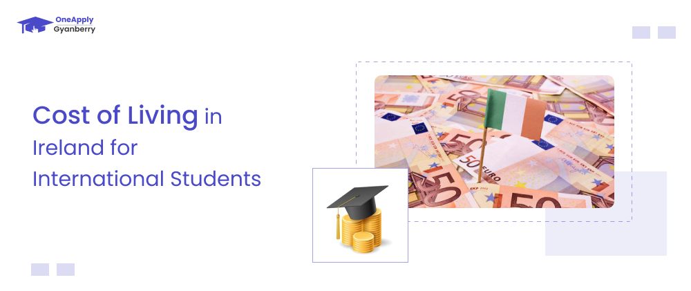 Cost of Living in Ireland for International Students