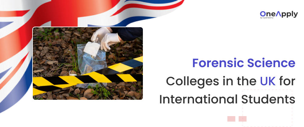 Forensic Science Colleges in the UK